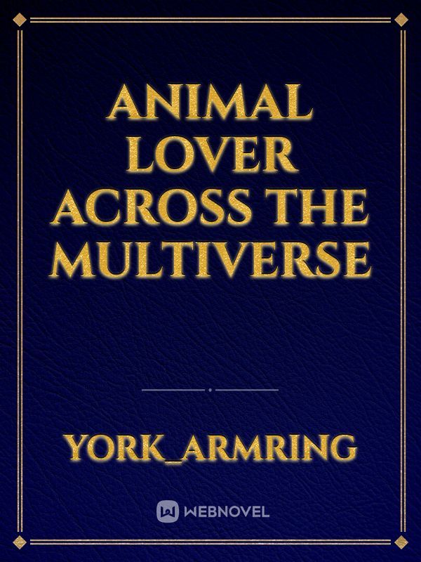 Animal Lover Across the Multiverse Book