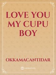Love You My Cupu Boy Book