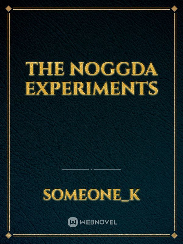 The Noggda Experiments Book