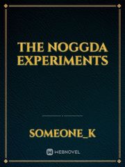 The Noggda Experiments Book