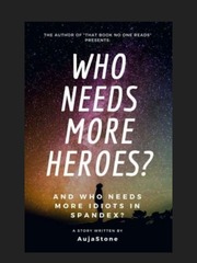 Who Needs Heros? Book