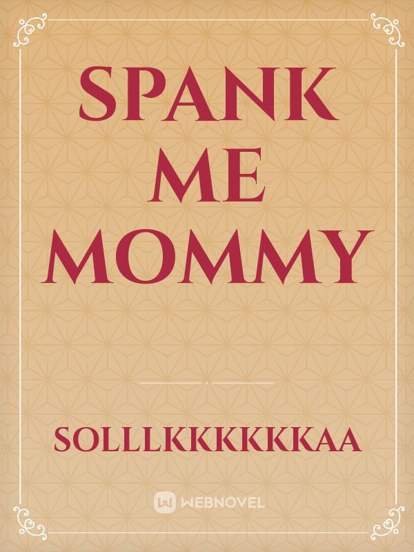 Spank me MOMMY Book