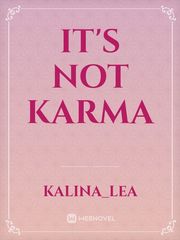 It's Not KARMA Book