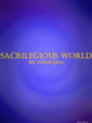 Sacrilegious World Book