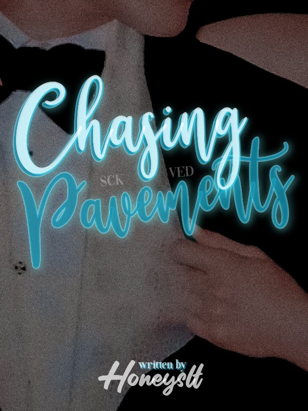 Chasing Pavements (MWS #1)