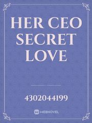 Her CEO Secret Love Book