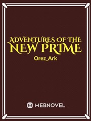 ADVENTURES OF THE NEW PRIME Book