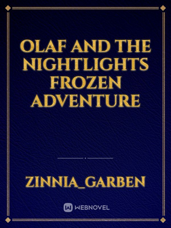 Olaf and The Nightlights Frozen Adventure