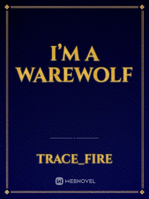 I’M A WAREWOLF Book