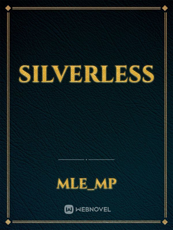 Silverless Book