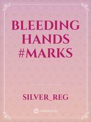bleeding hands
#marks Book