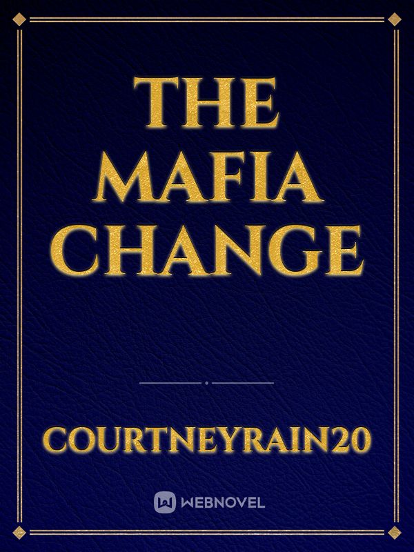 The mafia change