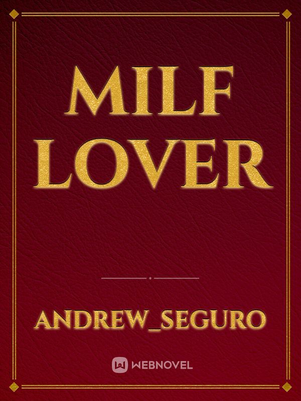 Milf Lover