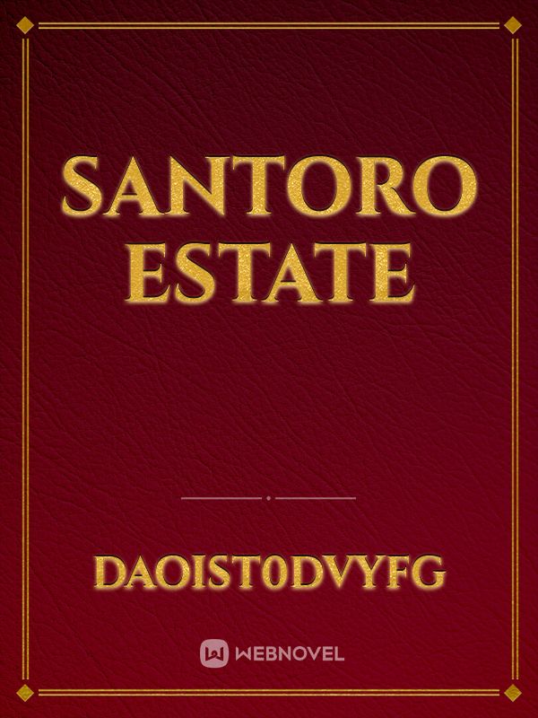 Santoro Estate