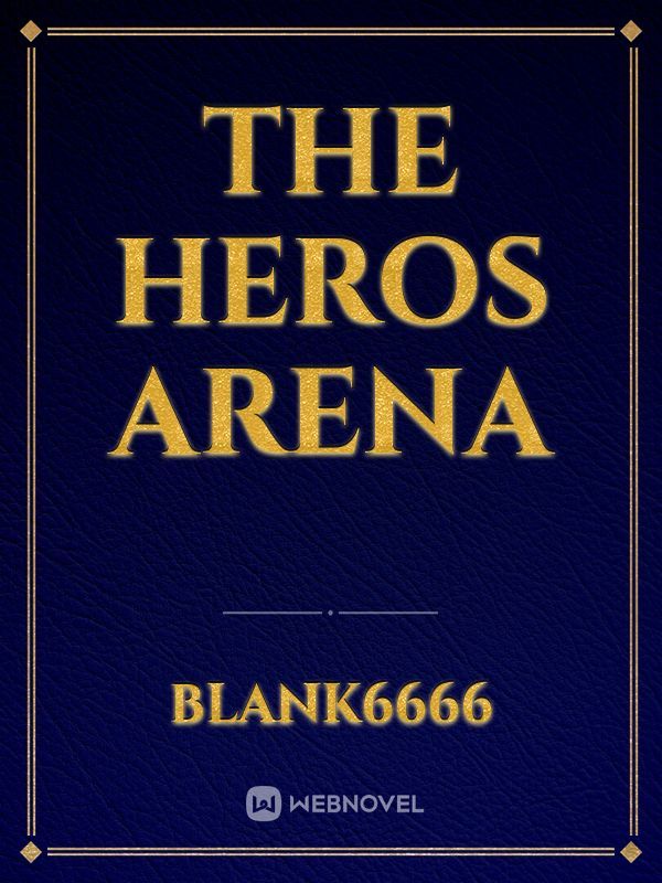 The Heros arena Book