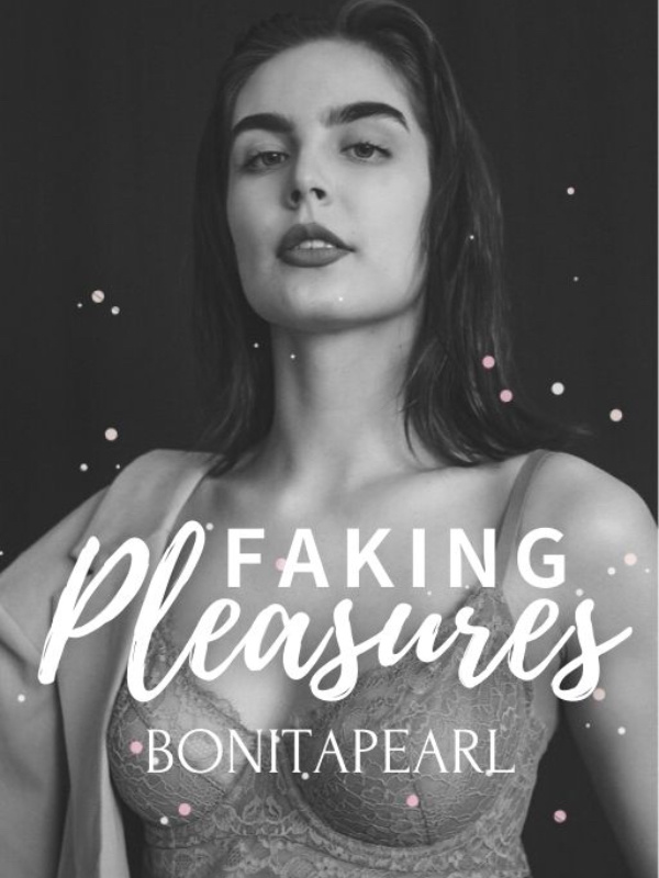 Faking Pleasures [FILIPINO, TAGALOG]