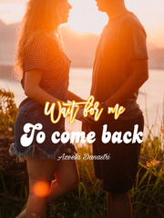 Wait for me to come back! Book