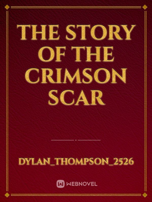 The Story of the Crimson Scar Book