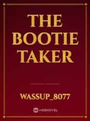 The bootie taker Book