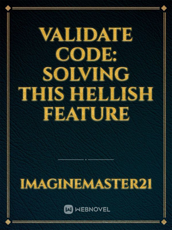 Validate Code: Solving this hellish feature Book