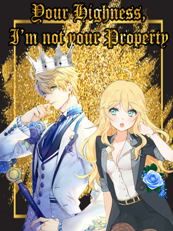 Your Highness, I'm not your property Book