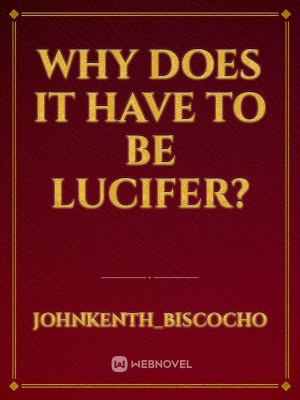Why does it have to be Lucifer? Book