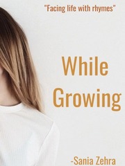 While Growing by Sania Zehra Book