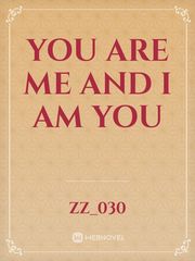 You are Me
and
I am you Book