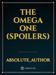 The Omega One (Spoilers) Book