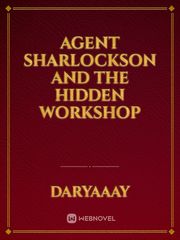 Agent Sharlockson and the Hidden Workshop Book