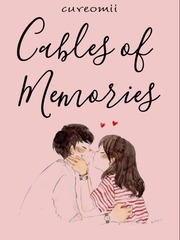 Cables of Memories Book