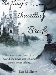 The King’s Unwilling Bride Book