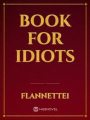 Book for idiots Book