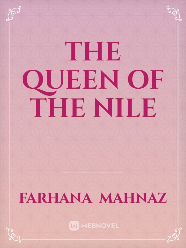 The Queen of the Nile Book