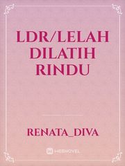 LDR/Lelah Dilatih Rindu Book