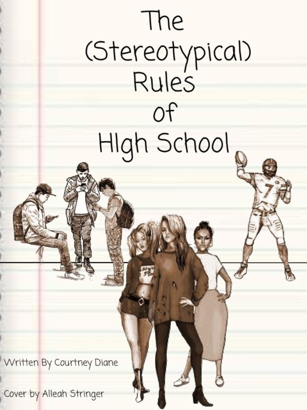 The (Stereotypical) Rules of High School