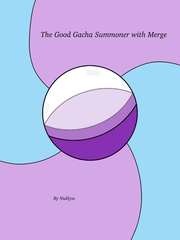 The Good Gacha Summoner with Merge Book