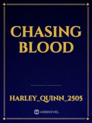 Chasing Blood Book
