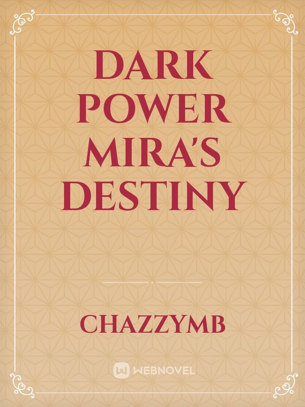 Dark Power Mira's Destiny Book