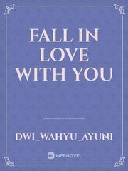 Fall in Love with You Book