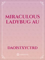 Miraculous Ladybug AU Book