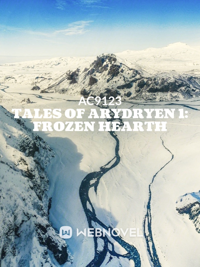 Tales of Arydryen I: Frozen Hearth