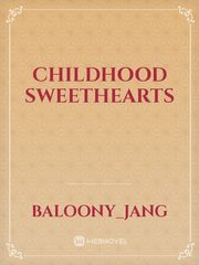 CHILDHOOD SWEETHEARTS Book