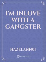 I'm Inlove With A Gangster Book