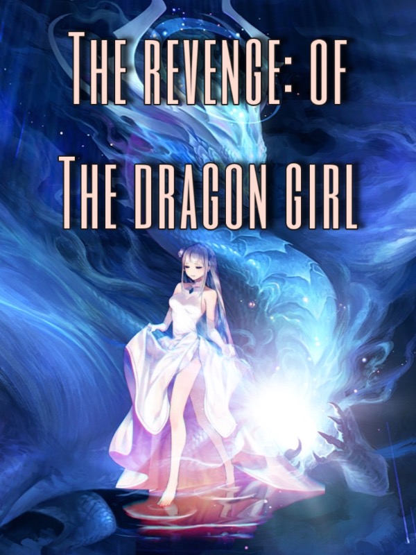 The Revenge: Of The Dragon Girl