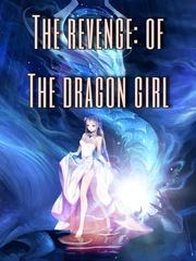 The Revenge: Of The Dragon Girl Book