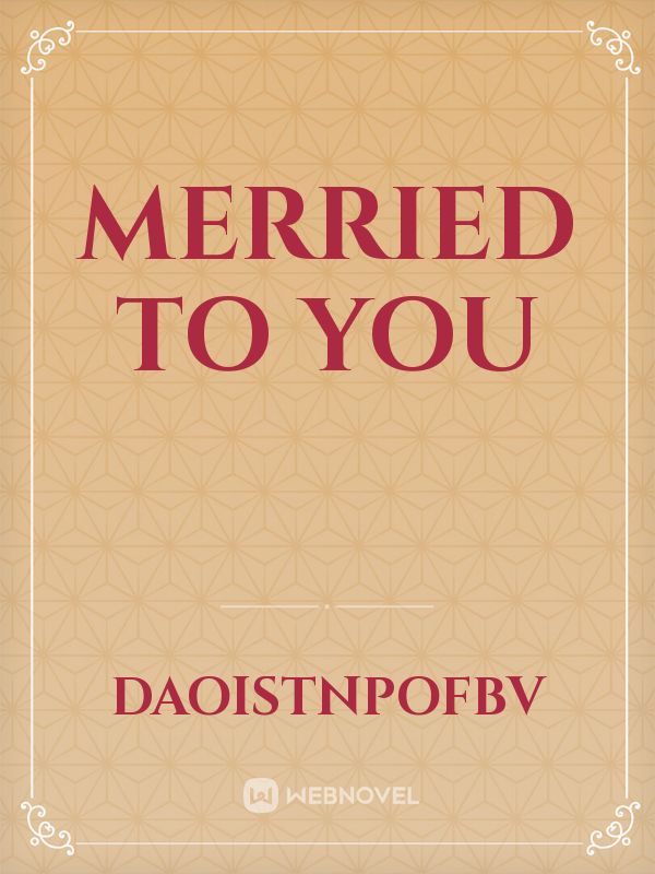Merried To You Book