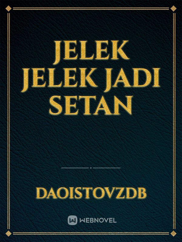 Jelek Jelek Jadi Setan Book