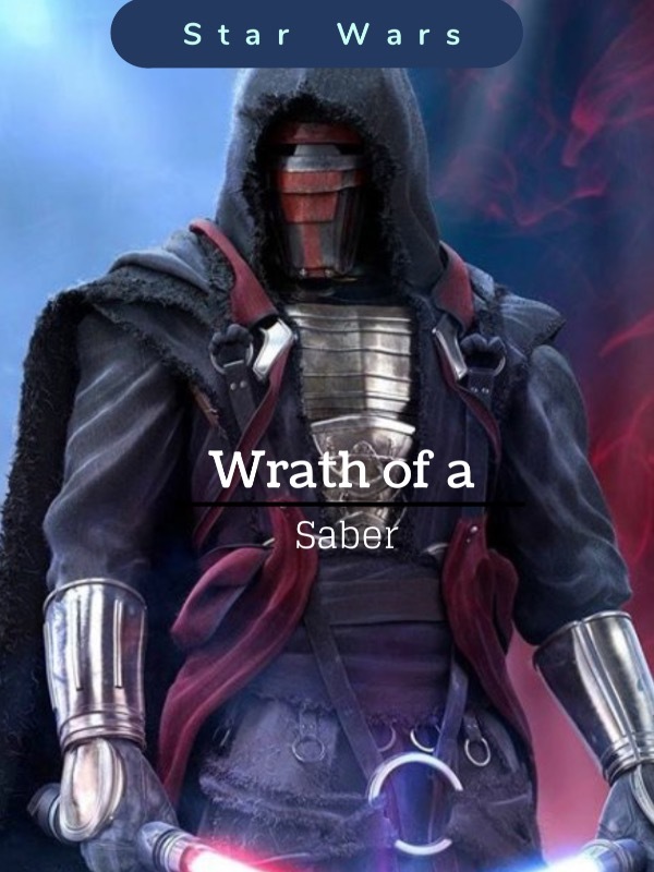 Star Wars: Wrath of a Saber
