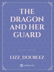 The dragon and her guard Book